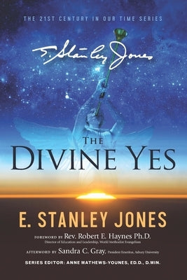 The Divine Yes: New Revised Edition Paperback Independently Published