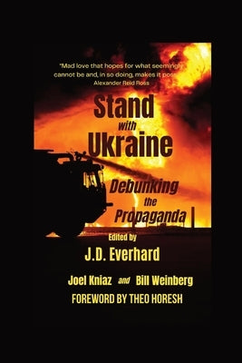 Stand with Ukraine: Hard-hitting Perspectives from the Resistance Paperback Bastille Press