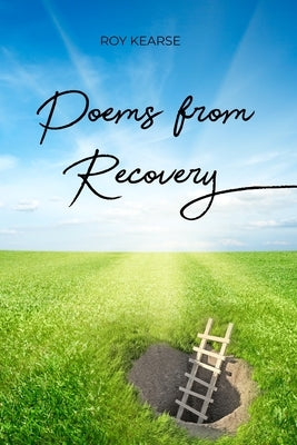 Poems from Recovery Paperback Dorrance Publishing Co.