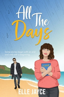 All The Days Paperback Elle Jayce Publishing