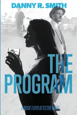The Program Paperback Dickie Floyd Novels