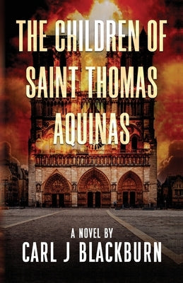 The Children of Saint Thomas Aquinas Paperback Palmetto Publishing