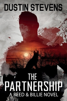 The Partnership: A Reed & Billie Novel Paperback Createspace Independent Publishing Platform