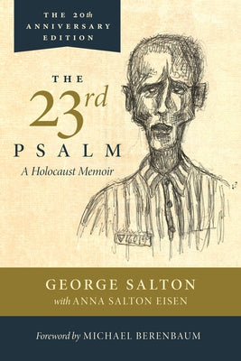 Paperback copy of "The 23rd Psalm, a Holocaust Memoir" by Mandel Vilar Press, featuring the book cover with title and author.