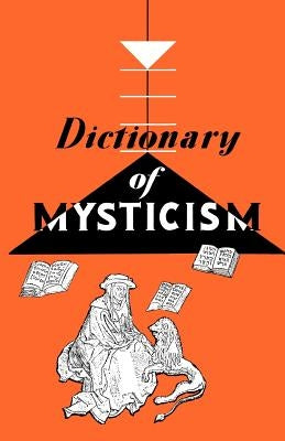 Dictionary of Mysticism Paperback Philosophical Library