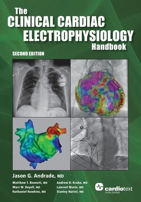 The Clinical Cardiac Electrophysiology Handbook, Second Edition Paperback Cardiotext Inc