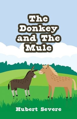 The Donkey and The Mule Paperback Xulon Press