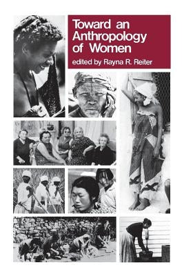 Toward Anthropology of Women Paperback Monthly Review Press