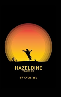 Hazeldine: Volume One Paperback Blurb