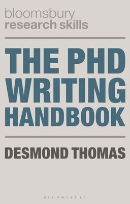 The PhD Writing Handbook Paperback Bloomsbury Publishing PLC