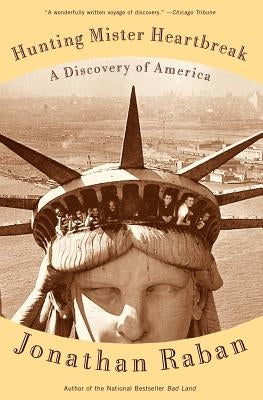 Hunting Mister Heartbreak: A Discovery of America Paperback Vintage