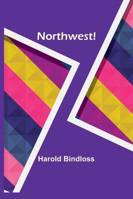 Northwest! Paperback Alpha Edition