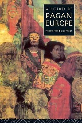 A History of Pagan Europe Paperback Routledge
