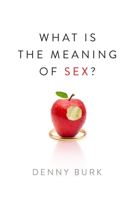 What Is the Meaning of Sex? Paperback Crossway
