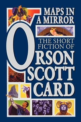Maps in a Mirror: The Short Fiction of Orson Scott Card Paperback St. Martins Press-3PL