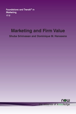 Marketing and Firm Value Paperback Now Publishers