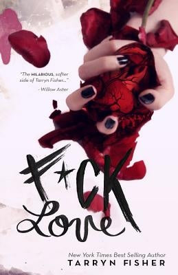 F*ck Love Paperback Createspace Independent Publishing Platform
