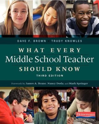 What Every Middle School Teacher Should Know Paperback Heinemann Educational Books