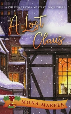 A Lost Claus Paperback Aspen Park Publishing