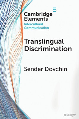 Paperback of Translingual Discrimination book by Cambridge University Press, showing the front cover with title and design.