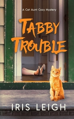 Tabby Trouble Paperback Iris Leigh
