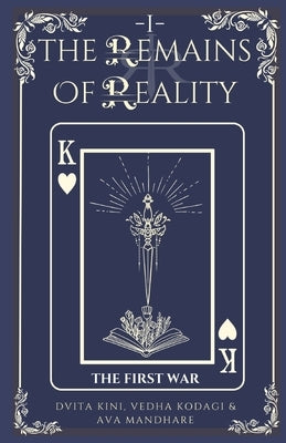 The Remains of Reality Paperback Independently Published