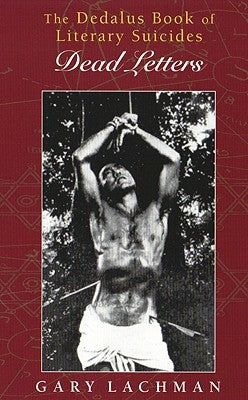 The Dedalus Book of Literary Suicides: Dead Letters Paperback Dedalus
