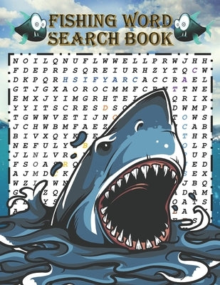 Fishing Word Search Book: Word search books for adults (( A beautiful gift for hunters and lovers of fishing )) Paperback Independently Published