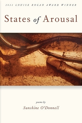 States of Arousal Paperback Trio House Press