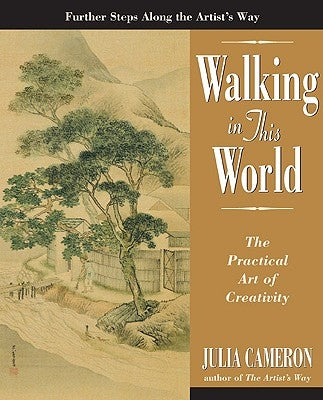 Paperback of "Walking in This World: The Practical Art of Creativity" by Tarcherperigee, showing the book cover with title and author.