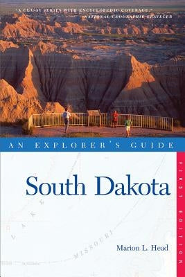An Explorer's Guide: South Dakota Paperback Countryman Press