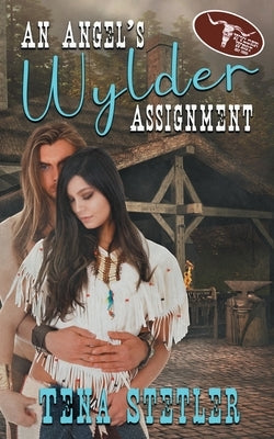 An Angel's Wylder Assignment Wild Rose Press