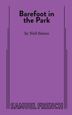Paperback of "Barefoot in the Park" by Samuel French, Inc., showing the book cover with title and author details.