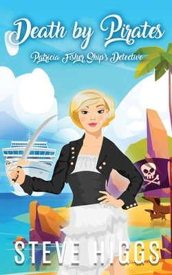 Death by Pirates Paperback Stevehiggsbooks