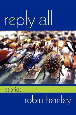Reply All: Stories Paperback Indiana University Press