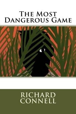 The Most Dangerous Game Paperback Createspace Independent Publishing Platform