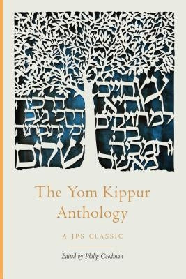 The Yom Kippur Anthology Paperback University of Nebraska Press