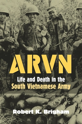 Arvn: Life and Death in the South Vietnamese Army Paperback University Press of Kansas