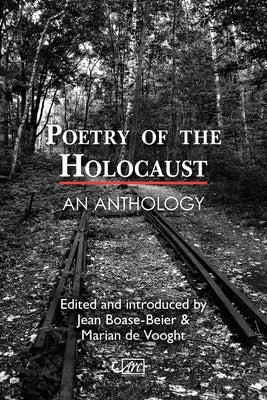Poetry of the Holocaust: An Anthology ARC Publications