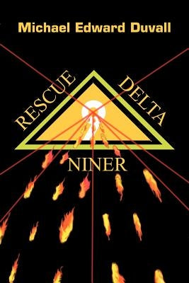 Rescue Delta Niner Paperback Authorhouse