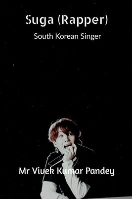 Suga (Rapper) Paperback Notion Press