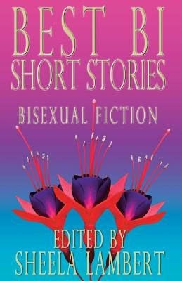 Best Bi Short Stories: Bisexual Fiction Paperback Circlet Press