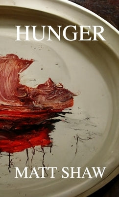 Hunger: An Extreme Horror Paperback Lulu.com