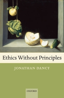 Ethics Without Principles Paperback Clarendon Press