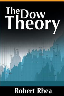 The Dow Theory Paperback www.bnpublishing.com