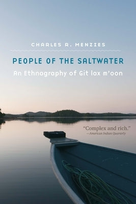 People of the Saltwater: People of the Saltwater Paperback University of Nebraska Press