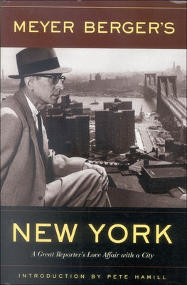 Paperback of Meyer Berger's New York by Fordham University Press, featuring a cover image of the book with cityscape illustrations.