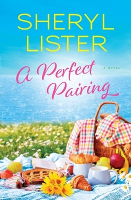 A Perfect Pairing by Lister, Sheryl