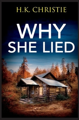Why She Lied Paperback Keekstar Media
