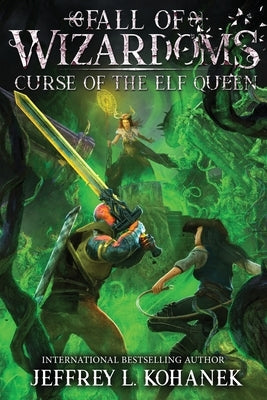 Wizardoms: Curse of the Elf Queen Paperback Fallbrandt Press